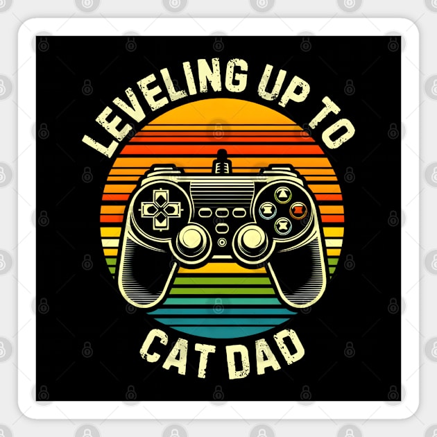 Leveling Up to Cat Dad Magnet by MakerMind8.2